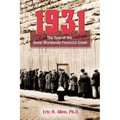 1931: The Year of the Great Worldwide Financial Crash - Paperback