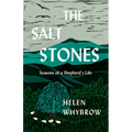 The Salt Stones: Seasons of a Shepherd's Life - Hardcover