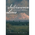 Interwoven Lives: Indigenous Mothers of Salish Coast Communities - Paperback