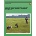 Monitoring Coastal Salt Marshes in the Lake Clark and Katmai National Parklands of the Southwest Alaska Network - Paperback