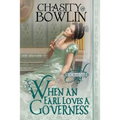When an Earl Loves a Governess - Paperback