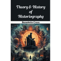 Theory & History of Historiography - Paperback