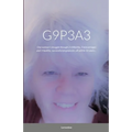G9p3a3: One woman's struggle through 3 stillbirths, 3 miscarriages and 3 healthy, successful pregnancies, all within 10 years. - Paperback