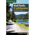 Rail-Trails California: The Definitive Guide to the State's Top Multiuse Trails - Paperback