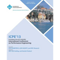 ICPE 13 Proceedings of the 2013 ACM/Spec International Conference on Performance Engineering - Paperback