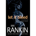 Let It Bleed: An Inspector Rebus Novel - Paperback