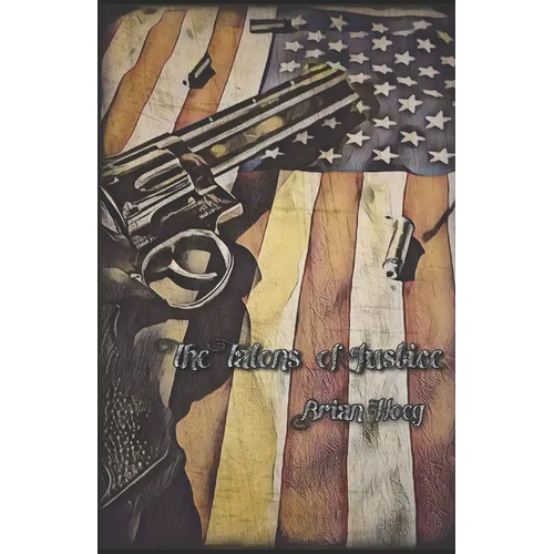 The Talons of Justice - Paperback