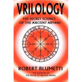 Vrilology: The Secret Science of the Ancient Aryans - Paperback