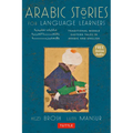 Arabic Stories for Language Learners: Traditional Middle Eastern Tales in Arabic and English (Online Included) [With CD (Audio)] - Paperback