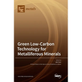 Green Low-Carbon Technology for Metalliferous Minerals - Hardcover