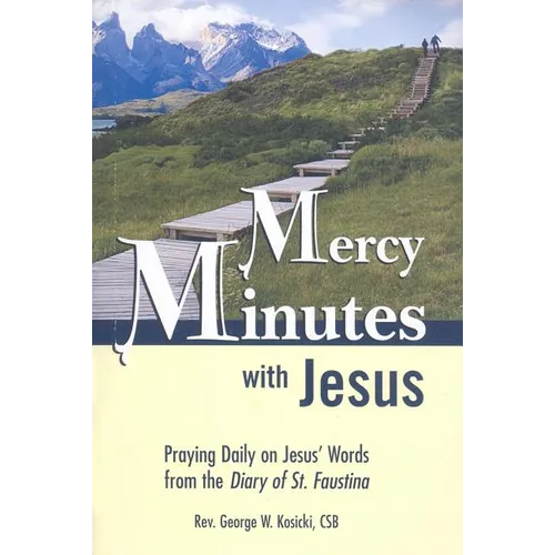 Mercy Minutes with Jesus: Praying Daily on Jesus's Words from the Diary of St. Faustina - Paperback