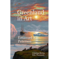 Greenland in Art Emanuel A Petersen - Paperback