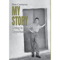 My Story: Living in Opportunity - Hardcover