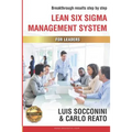 Lean Six Sigma Management System: Breakthrough Results Step by Step - Paperback