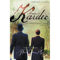 Madame Kardec: La Historia que el tiempo casi borró - Paperback