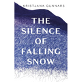 The Silence of Falling Snow - Paperback