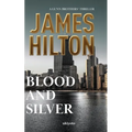 Blood and Silver - Paperback