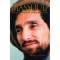 Massoud: An Intimate Portrait of the Legendary Afghan Leader - Paperback
