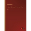 At Last: a Christmas in the West Indies: Vol. II - Paperback
