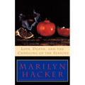 Love, Death, and the Changing of the Seasons - Paperback