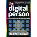 The Digital Person: Technology and Privacy in the Information Age - Paperback