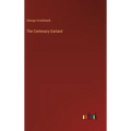 The Centenary Garland - Hardcover