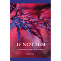 If Not Him - Paperback