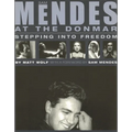 Sam Mendes at the Donmar: Stepping Into Freedom - Paperback