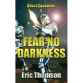 Fear No Darkness - Paperback