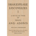 Shakespeare Discoveries I: A Secular Tour of "Venus and Adonis" - Paperback