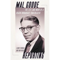 Mal Goode Reporting: The Life and Work of a Black Broadcast Trailblazer - Paperback