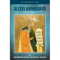 Alexei Khomiakov: The Mystery of Sobornost' - Hardcover
