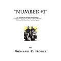 Number #1: The Story of the Original Highwaymen: A Journey Through Folk Music History-- The Folk Revivals, the Great Folk Music - Paperback
