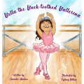 Bella the Buck-toothed Ballerina - Hardcover