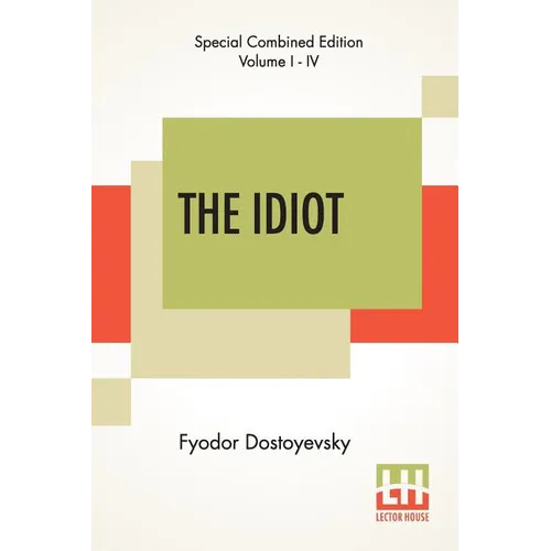 The Idiot (Complete): Translated By Eva Martin - Paperback