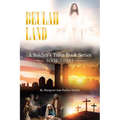 Beulah Land: A Soldier's Tales Book Series: Book Three - Paperback