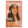 The Cracks We Bear - Paperback