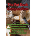 The Fat Duck Compendium - Paperback