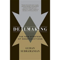 Dealmaking: New Dealmaking Strategies for a Competitive Marketplace - Paperback