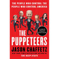 The Puppeteers: The People Who Control the People Who Control America - Paperback