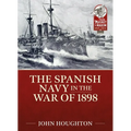 The Spanish Navy in the War of 1898 - Paperback
