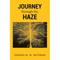 JOURNEY Through The HAZE - Paperback