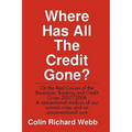 Where Has All the Credit Gone? - Paperback