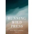 Running Wild Press Short Story Anthology, Volume 8 - Paperback