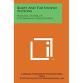 Egypt and the United Nations: National Studies on International Organization - Paperback