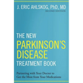 The New Parkinson's Disease Treatment Book: Partnering with Your Doctor to Get the Most from Your Medications - Hardcover