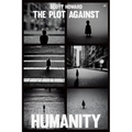 The Plot Against Humanity - Paperback