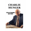 Charlie Munger: A Life of Principles and Profits - Paperback