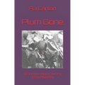 Plum Gone: A Sonoma Wine Country Cozy Mystery - Paperback