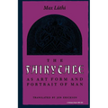 The Fairytale as Art Form and Portrait of Man - Paperback